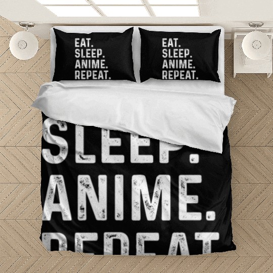 Eat Sleep Anime Repeat Gift for Manga Fans Bedding Sets