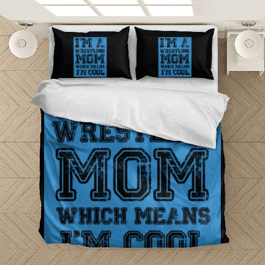 Wrestling Mom Passion Is Gift Cool Bedding Sets