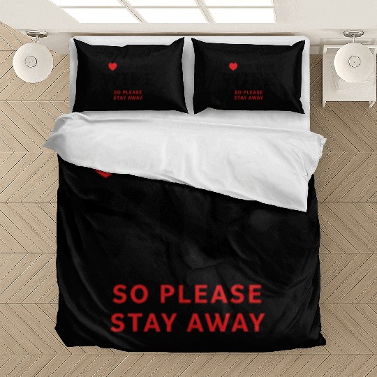 I Love My Wife So Please Stay Away Bedding Sets