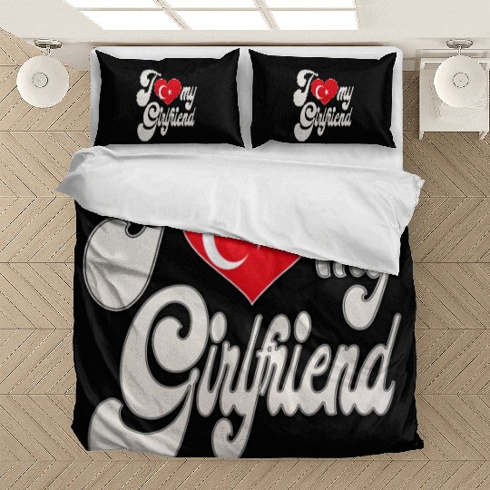 TurkeyI Love My Turkish Girlfriend Bedding Sets