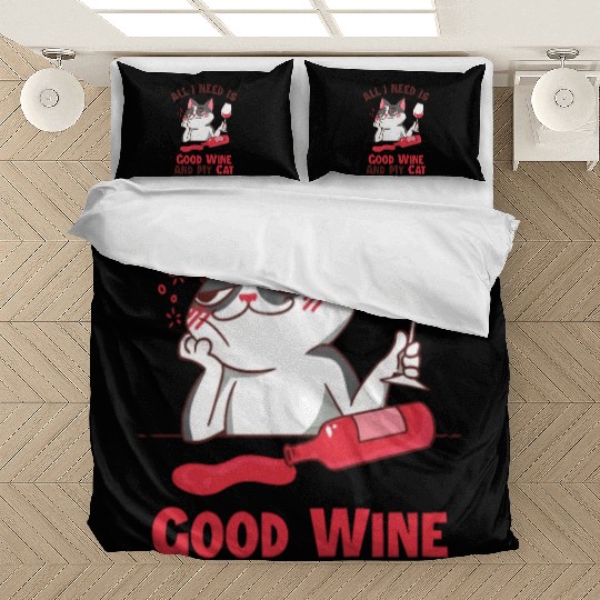 Good Wine and my Cat Cat Mom Cat Lovers Cat Daddy Bedding Sets