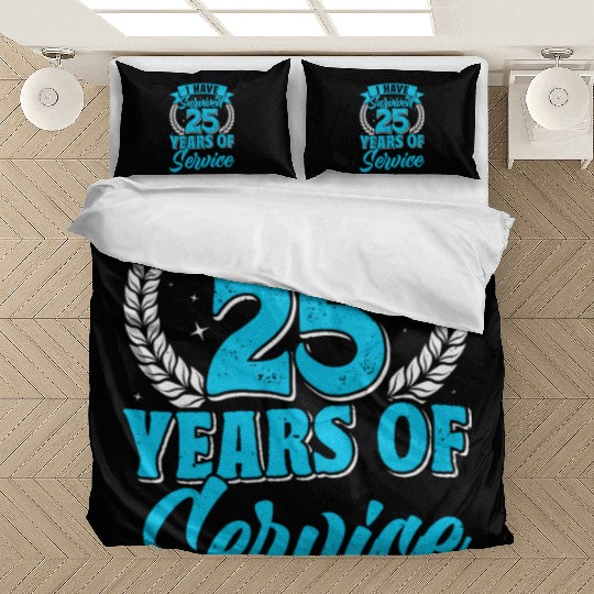 Service Anniversary Survived 25 Years of Service Bedding Sets
