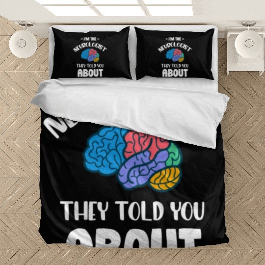 I'm A Brain Doctor And I Lobe It Funny Neuro Bedding Sets