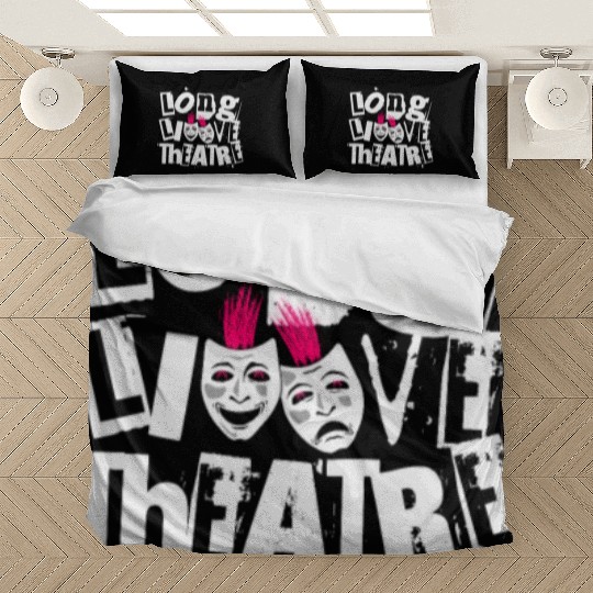 Long Live Theatre Theater Punk Rock Bedding Sets