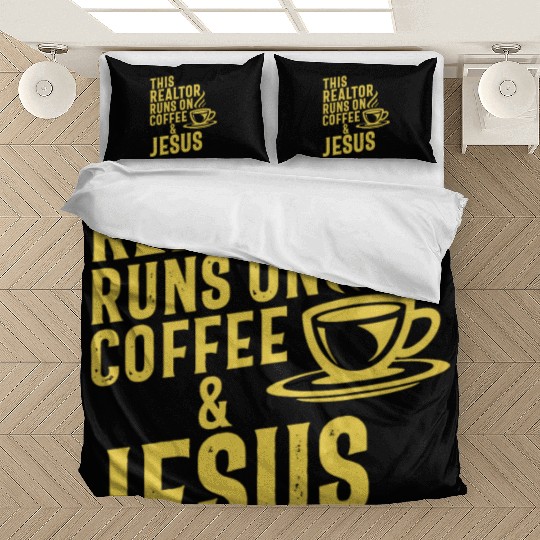 This Realtor Runs On Coffee Jesus Real Estate Bedding Sets