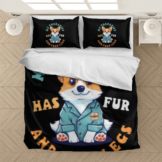 Corgi Mom Dad My Therapist Has Fur And Four Legs Bedding Sets