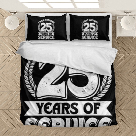 Service Anniversary Survived 25 Years of Service Bedding Sets