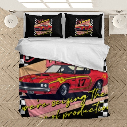 Get In Loser We re Seizing The Means of Production Bedding Sets