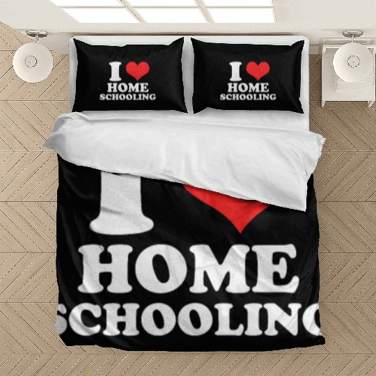 I Love Homeschooling Homeschool Home school Mom Bedding Sets