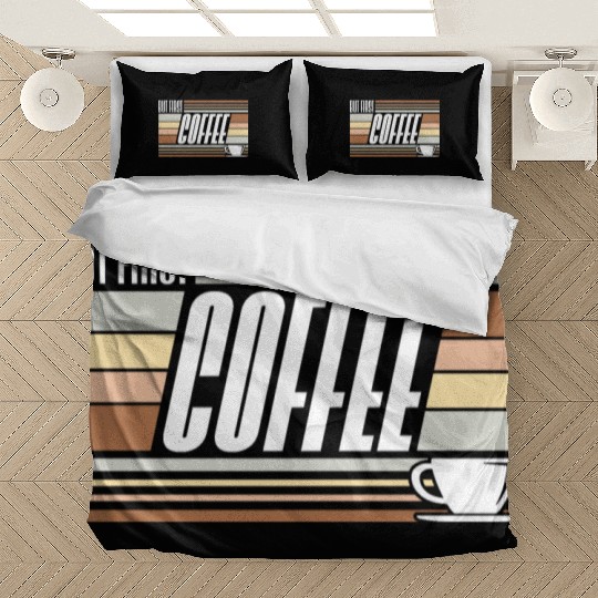 But First Coffee Funny Addicted Caffeine Lover Bedding Sets