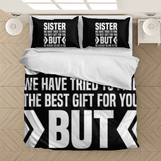 Gift From Brother To Little Sister For Big Sisters Bedding Sets