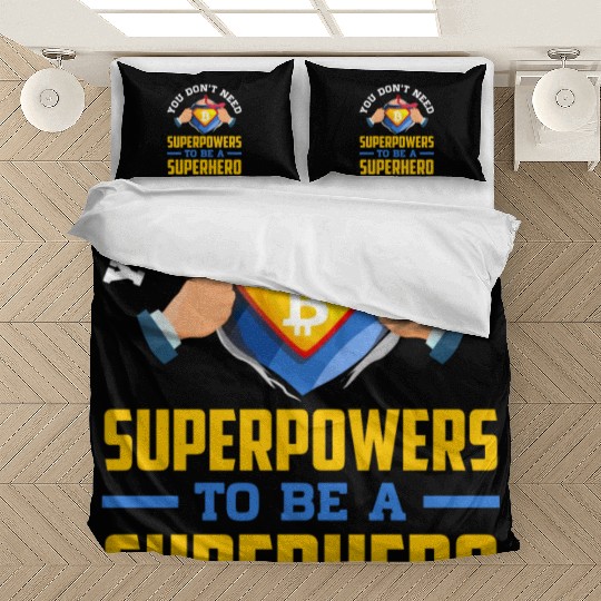 You Don t Need Superpowers to be a Superhero Bedding Sets