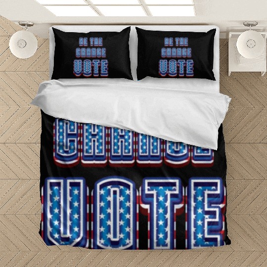 Be The Change Vote - 2024 Election Bedding Sets