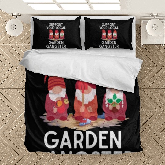Support your local Garden Gangster Gnome Bedding Sets