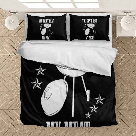 You Can't Beat My Meat Grill Chef Bedding Sets