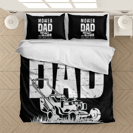 Mower Dad The Idol The Myth The Legend Lawn Ranger Bedding Sets