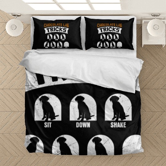 Labrador Funny CHOCOLATE LAB TRICKS Stubborn Bedding Sets