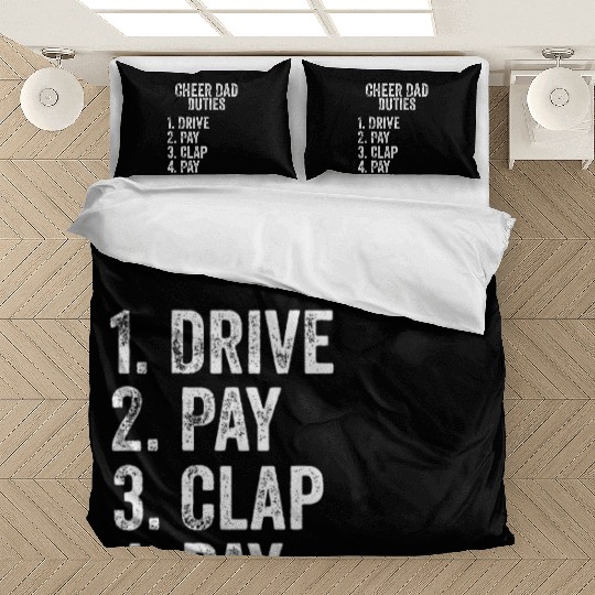 Fathers Day Funny Cheer Dad Duties Drive Pay Clap Bedding Sets