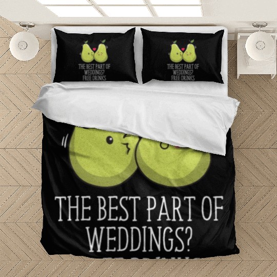 Best Part Of Weddings Drinking Wedding Funny Drink Bedding Sets