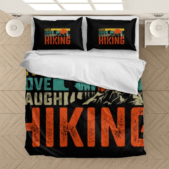 Live love laugh hiking Bedding Sets
