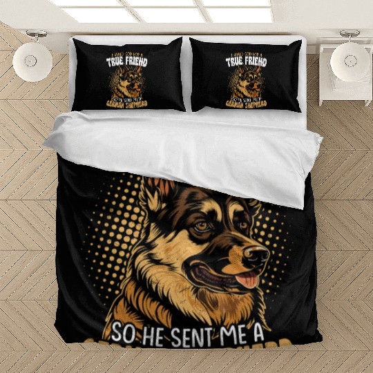 I Asked God For A True Friend Puppy Mom Dad German Bedding Sets