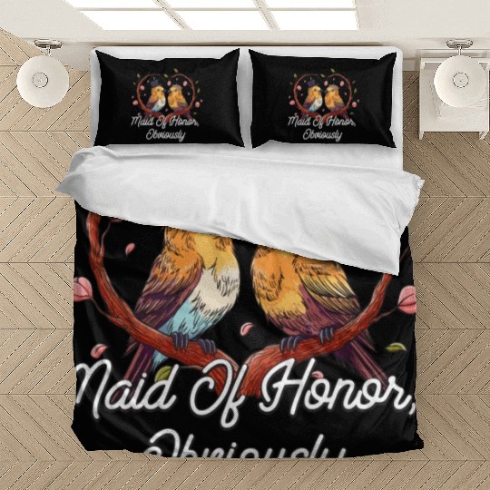 Maid Of Honor Obviously Best Woman Bridesmaid Best Bedding Sets