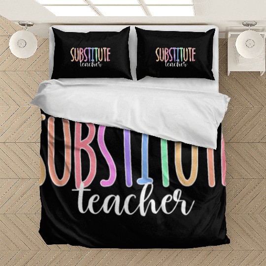 Substitute Teacher Back To School Sub Teacher Bedding Sets