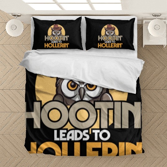 Hootin' Leads To Hollerin' Funny Cowboy Cowgirl Bedding Sets