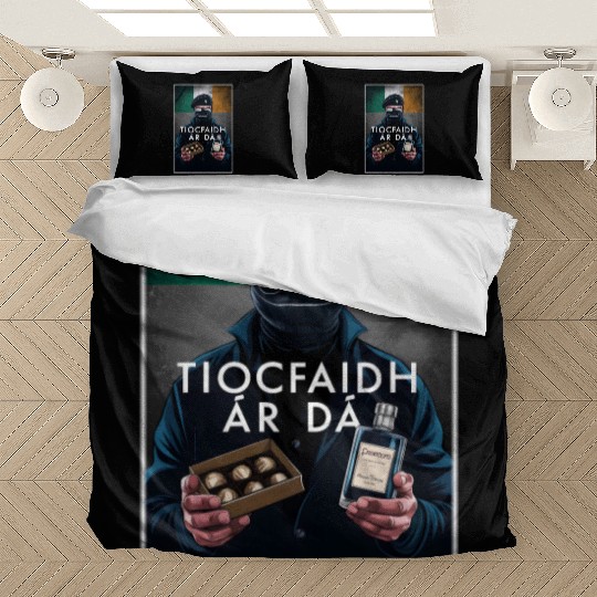 Irish Fathers Day - Tiocfaidh Ár Lá Bedding Sets