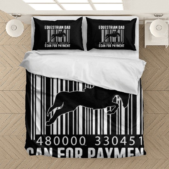 Equestrian Dad Scan For Payment Equestrian Dad Bedding Sets
