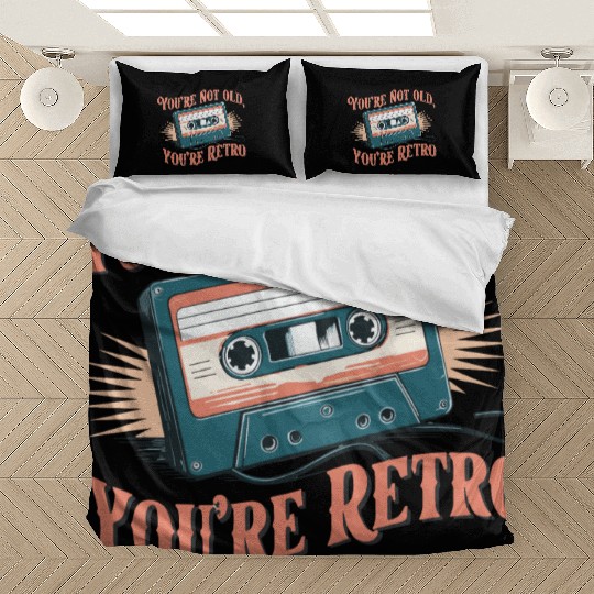 You're Not Old You're Retro Classic Cassette Tape Bedding Sets