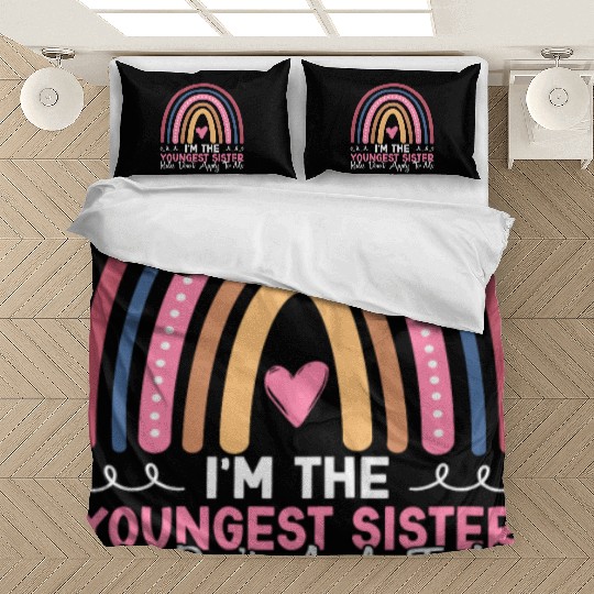 Im youngest sister rules dont apply me - Family ho Bedding Sets
