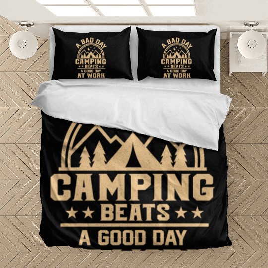A Bad Day Camping Beats A Good Day At Work Camper Bedding Sets