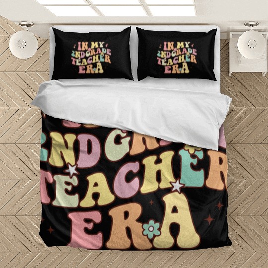 In My 2nd Grade Teacher Era Bedding Sets