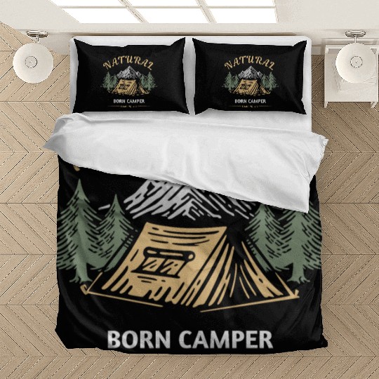 Natural born camper Camping life Bedding Sets