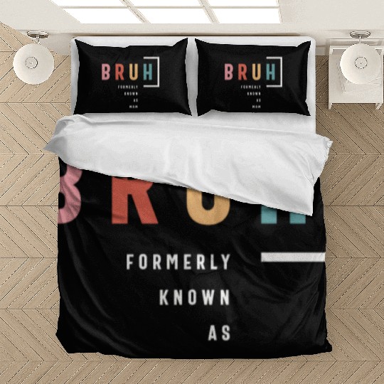 Hilarious Mother's Day: Formerly Known As Mom's Bedding Sets