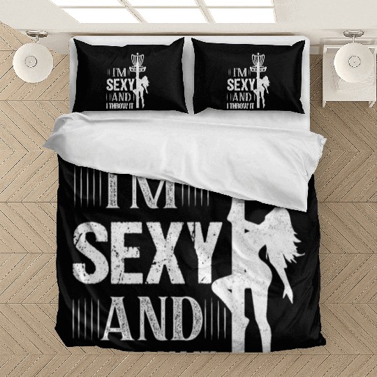 I'm Sexy And I Throw It Frisbee Disc Golf Bedding Sets