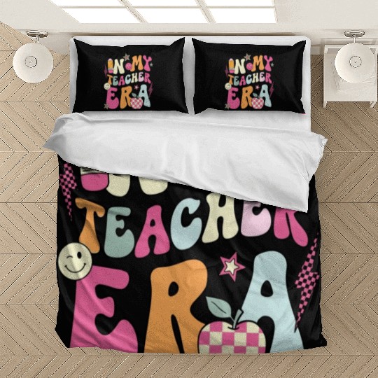In My Teacher Era Bedding Sets