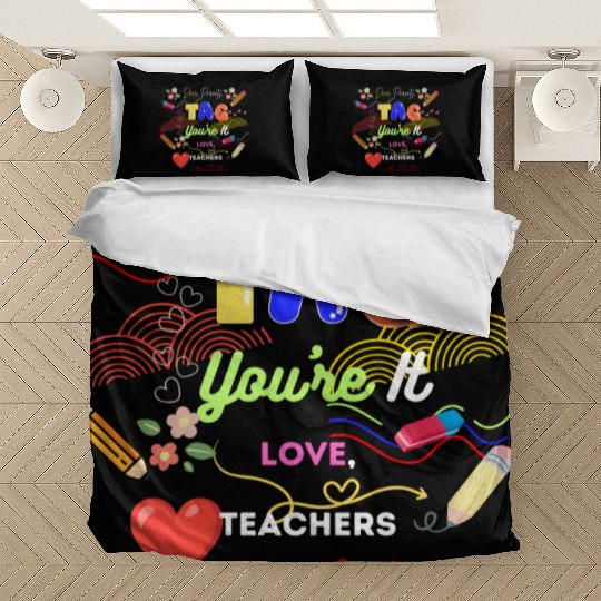 Dear Parents Tag You re It Love Teacher Bedding Sets