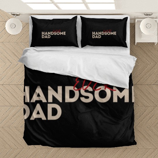 fahers day Bedding Sets dady family dad handsome