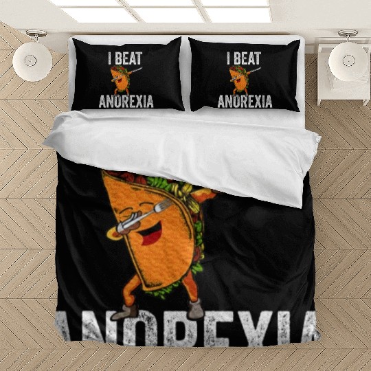 I Beat Anorexia Taco Graphic Bedding Sets