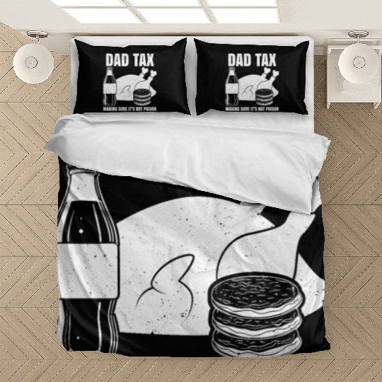 Funny Dad Tax Bedding Sets