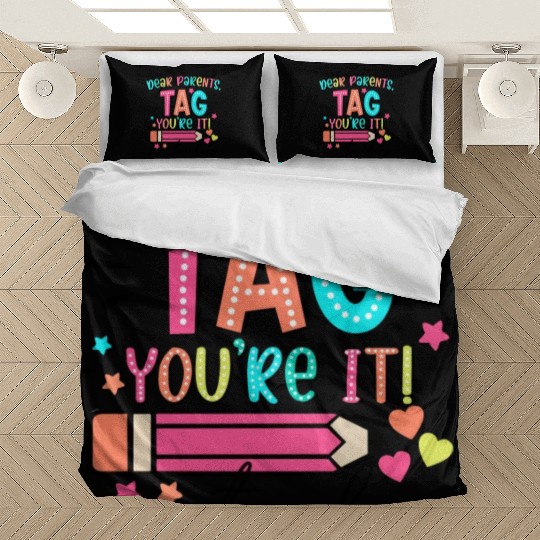 Dear Parents tag you re it teacher Bedding Sets