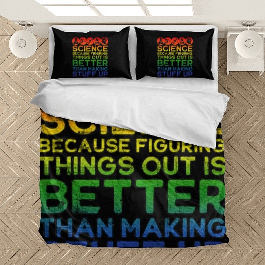 Science Lover, Science Teacher, Science Is Real Bedding Sets