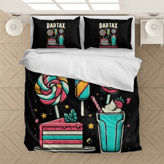 Dad Tax making sure it's not poison Bedding Sets