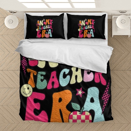 In My Teacher Era Teacher Bedding Sets