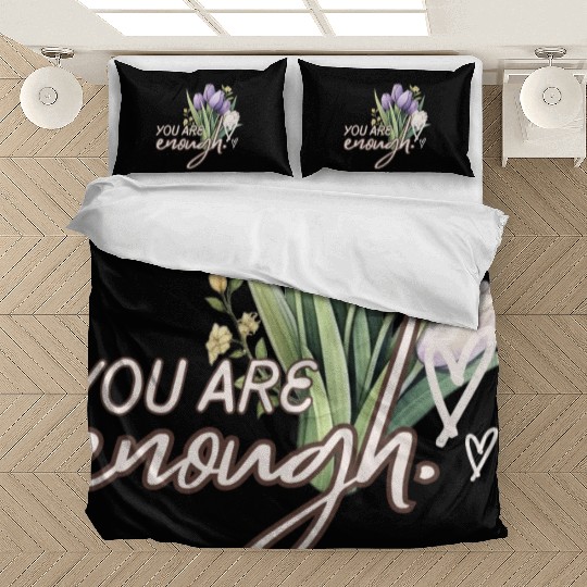 You Are Enough Bouquet Bedding Sets