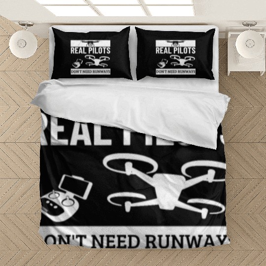 Quadcopter Real Pilots Don't Need Runways Funny Bedding Sets