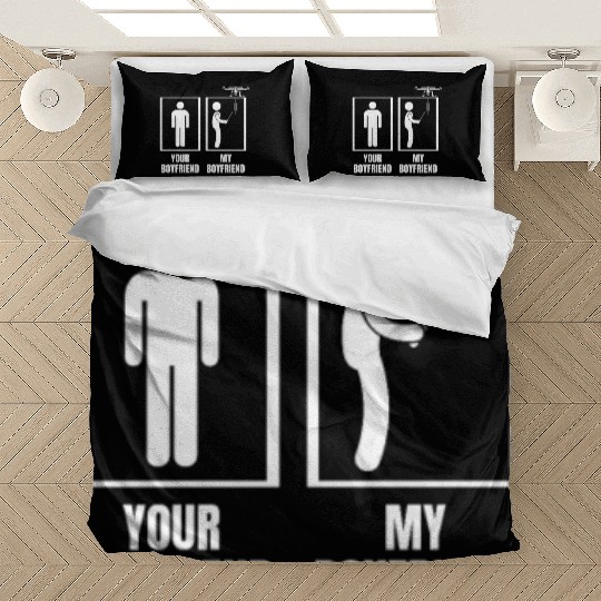Your Boyfriend My Boyfriend Funny Girlfriend Bedding Sets