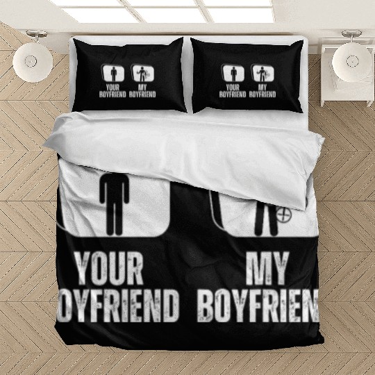 Your Boyfriend My Boyfriend Funny Girlfriend Bedding Sets